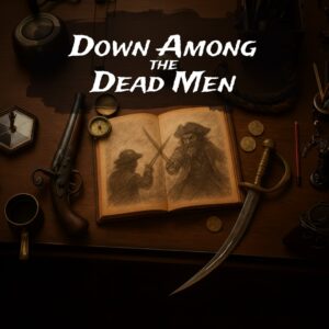 Down Among the Dead Men. Изображение 1