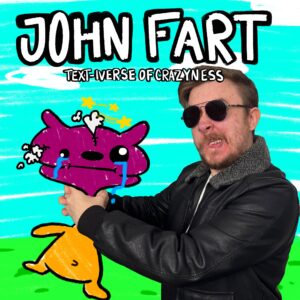 John Fart : Text-iverse of Crazyness. Изображение 1