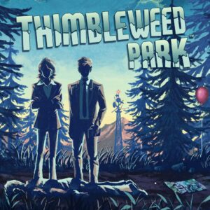 Thimbleweed Park [One, X|S]