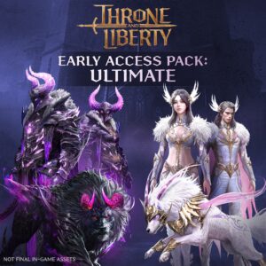 THRONE AND LIBERTY: Early Access Pack - Ultimate [X|S]