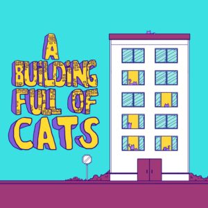 A Building Full of Cats [One, X|S]