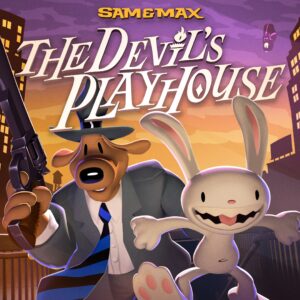 Sam & Max: The Devil's Playhouse [One, X|S]