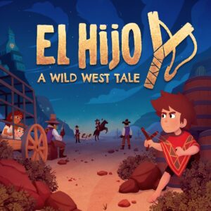 El Hijo - A Wild West Tale [One, X|S]