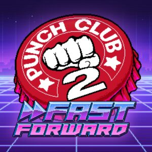 Punch Club 2: Fast Forward [One, X|S]