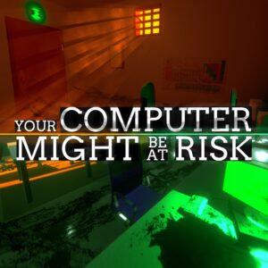 Your Computer Might Be At Risk [One, X|S]