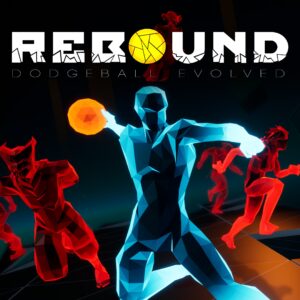 Rebound Dodgeball Evolved [One, X|S]