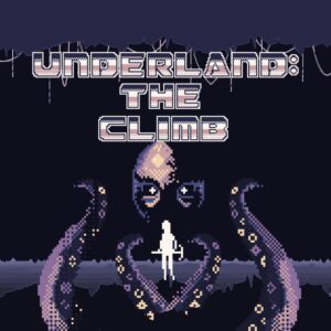 Underland: The Climb [One, X|S]