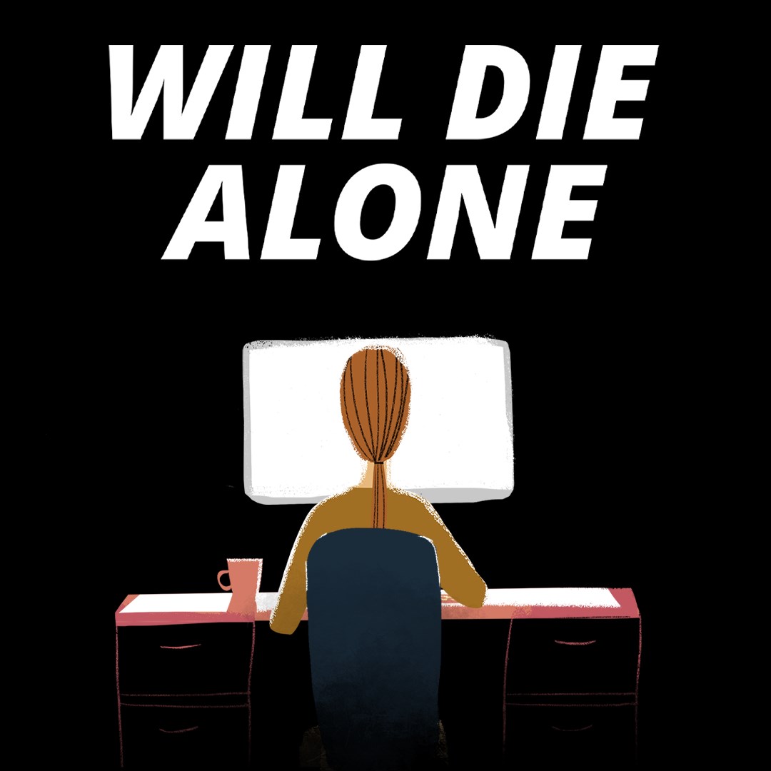 Will Die Alone. Изображение 1