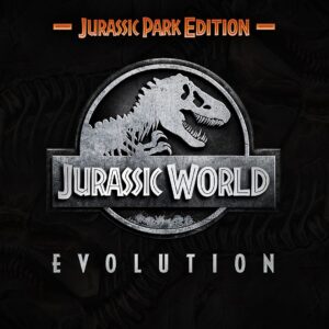 Jurassic World Evolution: Jurassic Park Edition [One, X|S]