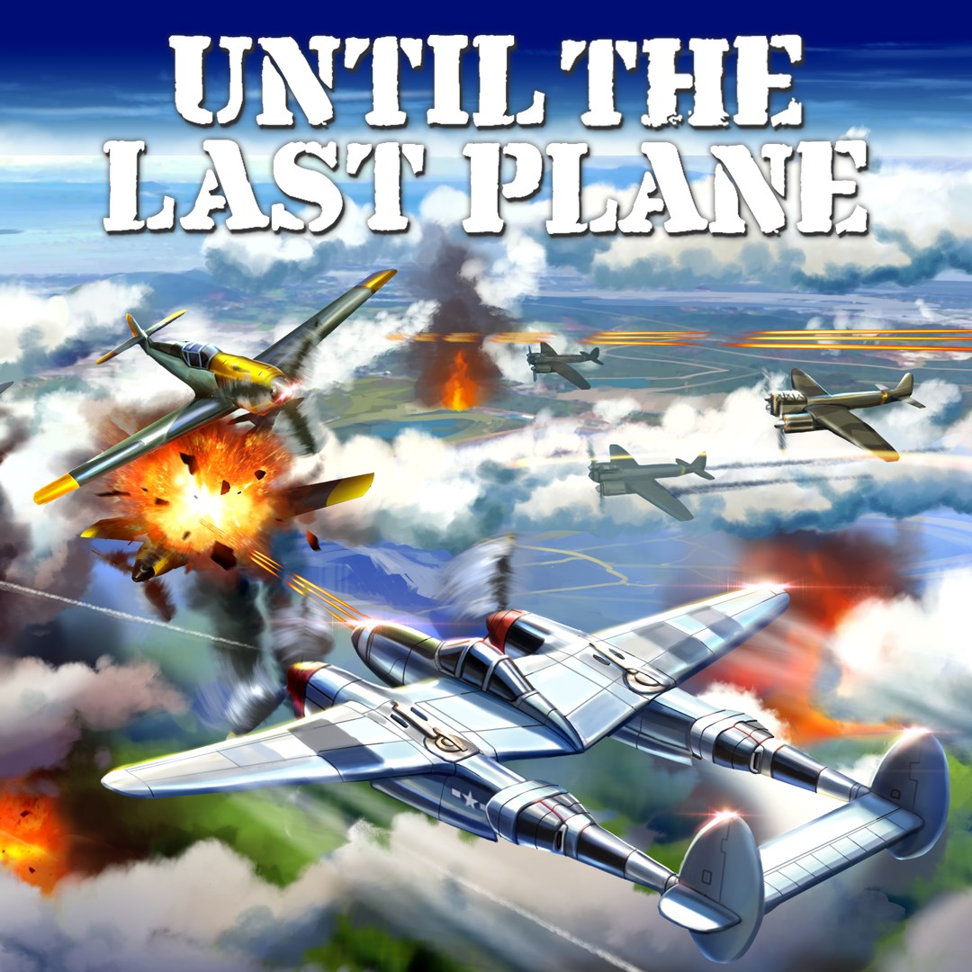 Until the Last Plane. Изображение 1