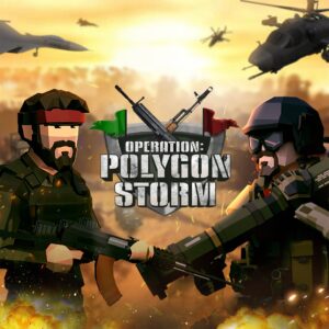 Operation: Polygon Storm [One, X|S]