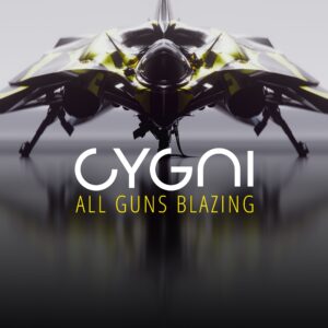 CYGNI: All Guns Blazing [X|S]