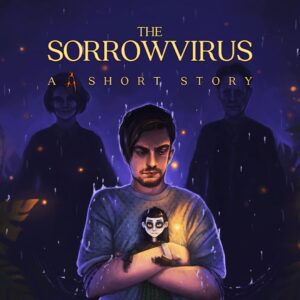 The Sorrowvirus - A Faceless Short Story [One, X|S]