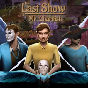 The Last Show of Mr. Chardish [One, X|S]