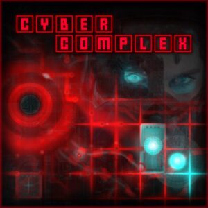 Cyber Complex [One, X|S]