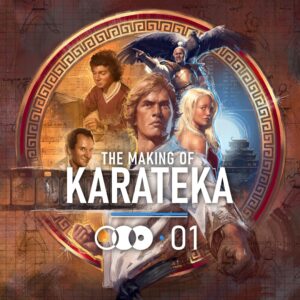 The Making of Karateka [One, X|S]