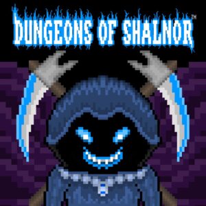 Dungeons of Shalnor [One, X|S]