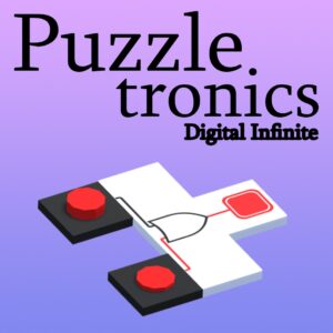 Puzzletronics: Digital Infinite [One, X|S]