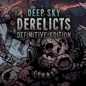 Deep Sky Derelicts: Definitive edition [One, X|S]