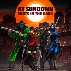 At Sundown: Shots in the Dark [One, X|S]