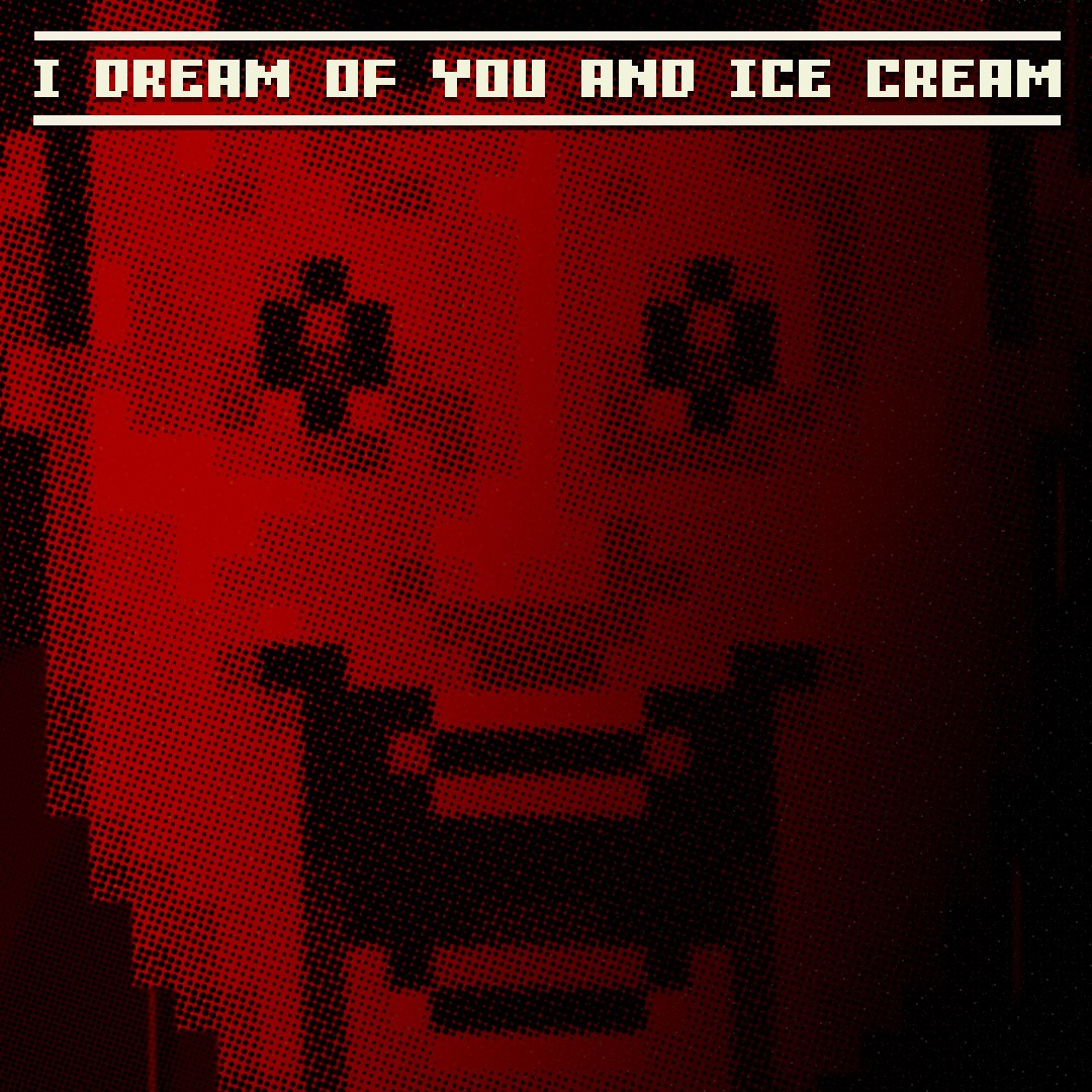 I dream of you and ice cream. Изображение 1