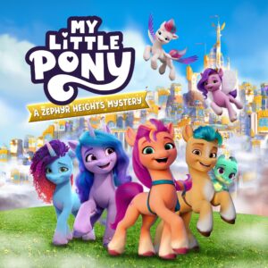 My Little Pony: A Zephyr Heights Mystery [One, X|S]