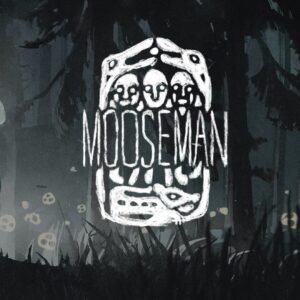 The Mooseman [One, X|S]