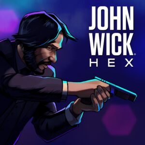 John Wick Hex [One, X|S]