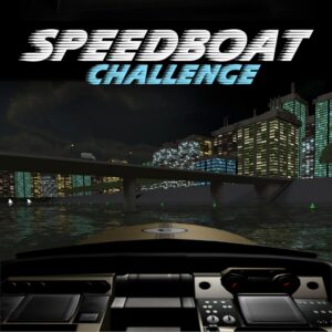 Speedboat Challenge [One, X|S]