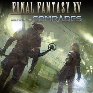 FINAL FANTASY XV MULTIPLAYER: COMRADES [One, X|S]