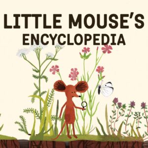 Little Mouse's Encyclopedia [One, X|S]