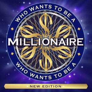 Who Wants to Be a Millionaire? – New Edition [One, X|S]