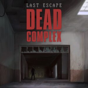 Last Escape: Dead Complex [One, X|S]