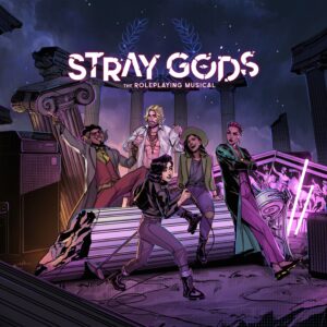 Stray Gods: The Roleplaying Musical [One, X|S]