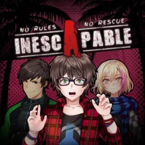 Inescapable: No Rules, No Rescue [One, X|S]