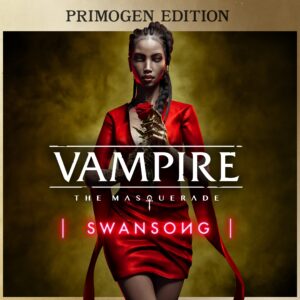 Vampire: The Masquerade - Swansong PRIMOGEN EDITION [One, X|S]