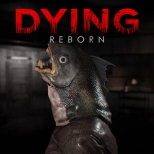 DYING : Reborn [One, X|S]