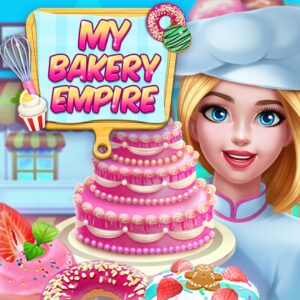 My Bakery Empire [One, X|S]