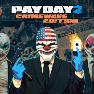 PAYDAY 2: CRIMEWAVE EDITION [One, X|S]