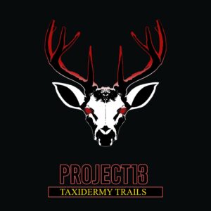 Project 13: Taxidermy [One, X|S]