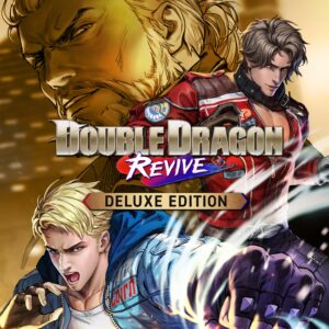 Double Dragon Revive Deluxe Edition Pre-order [One, X|S]