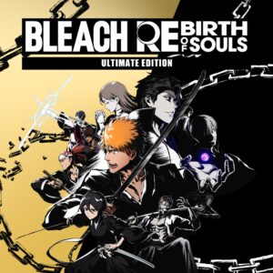 BLEACH Rebirth of Souls Ultimate Edition Pre-Order [X|S]